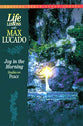 Joy in the Morning (Life Lessons With Max Lucado Series)
