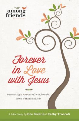 Forever in Love With Jesus