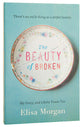 The Beauty of Broken