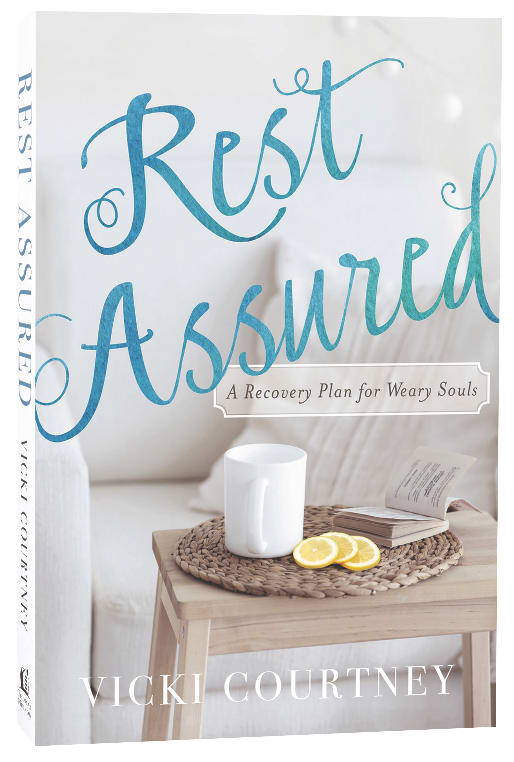 Rest Assured: A Recovery Plan For Weary Souls