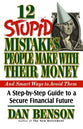 12 Stupid Mistakes People Make With Their Money and Smart Ways to Avoid Them
