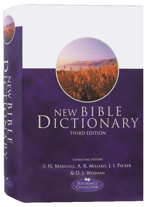 New Bible Dictionary (3rd Edition)