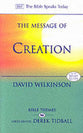 Message of Creation (Bible Speaks Today Themes Series)