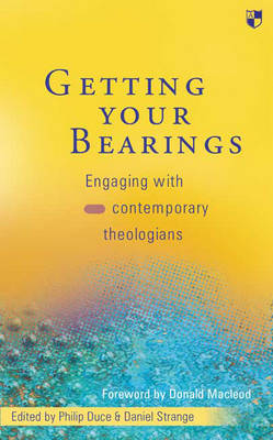 Getting Your Bearings (Beginning Biblical Studies Series)