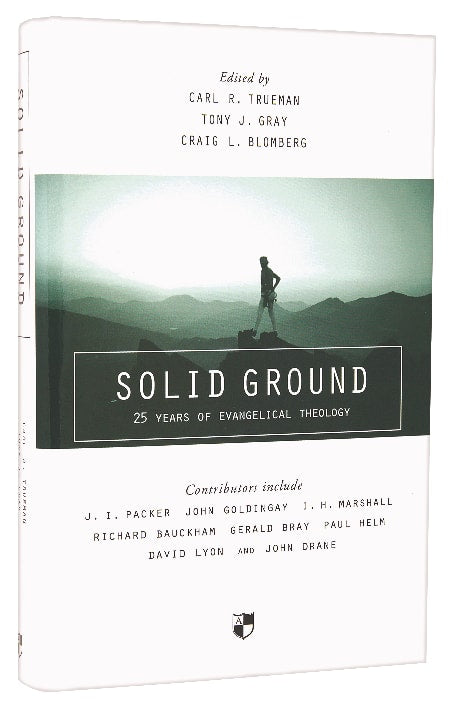 Solid Ground: 25 Years of Evangelical Theology