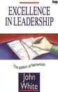 Excellence in Leadership: The Pattern of Nehemiah