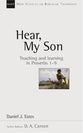 Hear, My Son (New Studies In Biblical Theology Series)