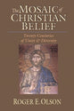 The Mosaic of Christian Belief: Twenty Centuries of Unity & Diversity