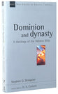 Dominion and Dynasty (New Studies In Biblical Theology Series)