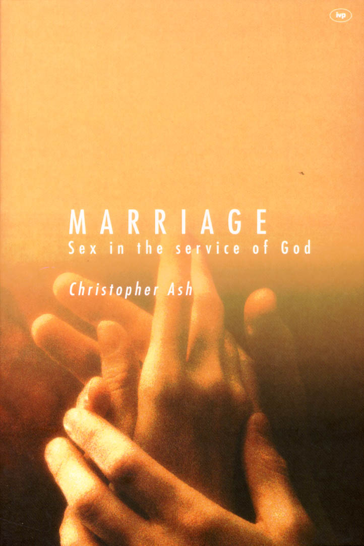 Marriage: Sex in the Service of God