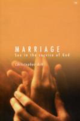 Marriage: Sex in the Service of God