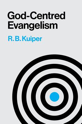 God Centred Evangelism