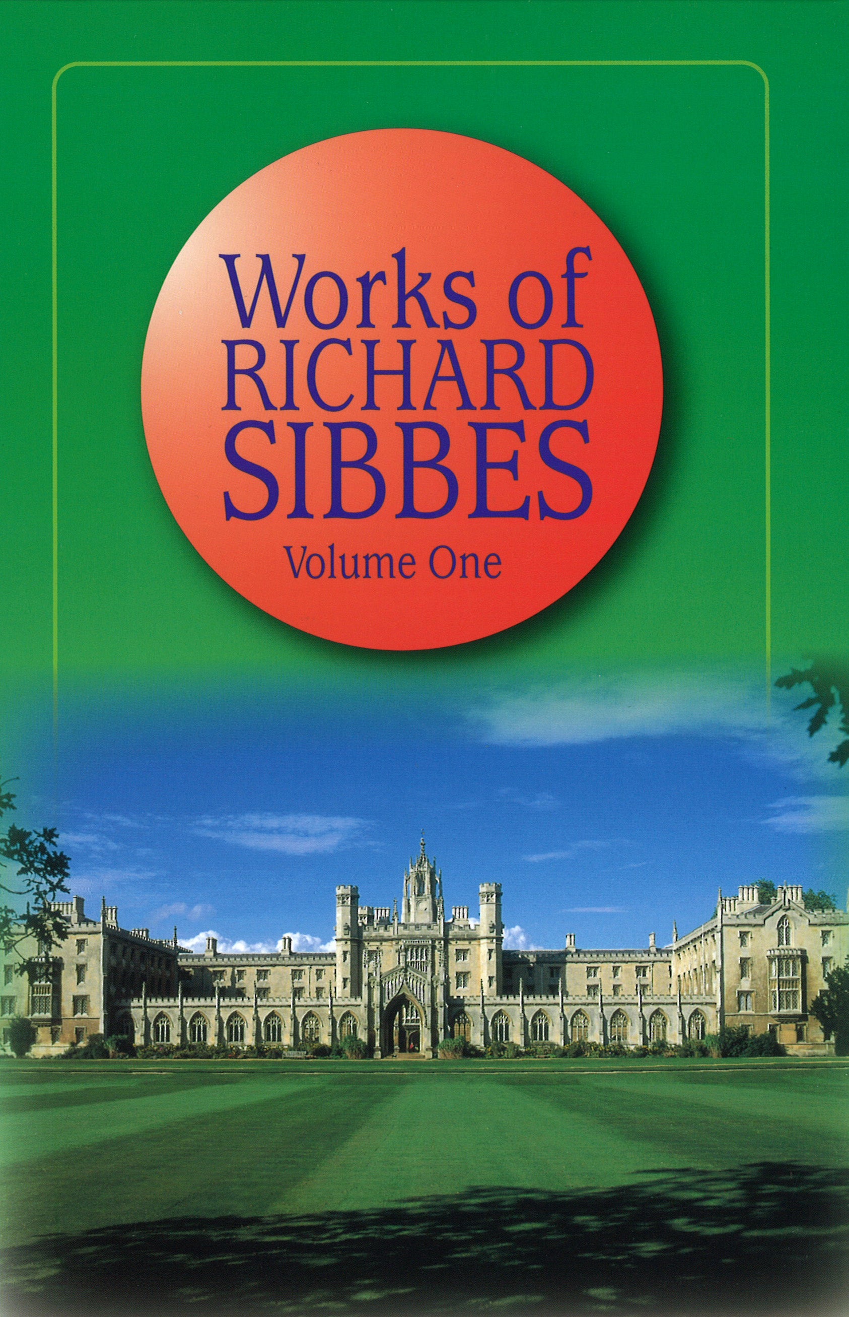 Works of Richard Sibbes V0L 01
