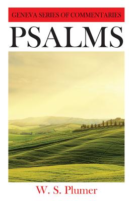Psalms (Geneva Series Of Commentaries)