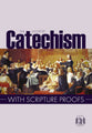 The Shorter Catechism With Scripture Proofs