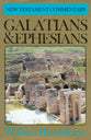 Galatians & Ephesians (New Testament Commentary Series)