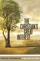 The Christian's Great Interest (Puritan Paperbacks Series)