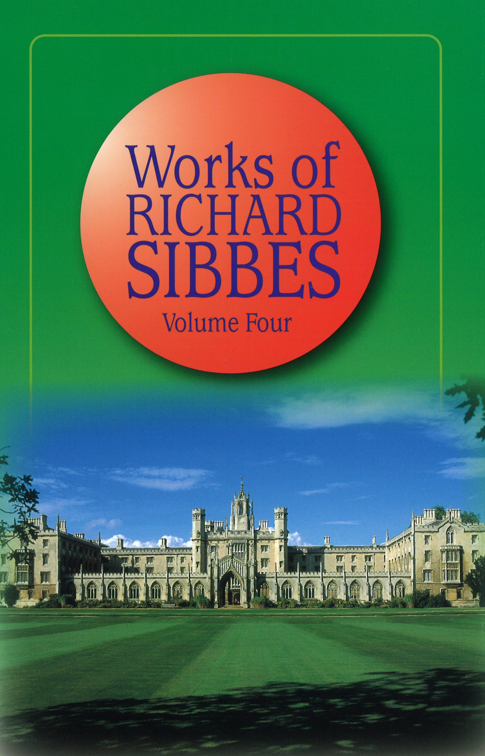 Works of Richard Sibbes Volume 04
