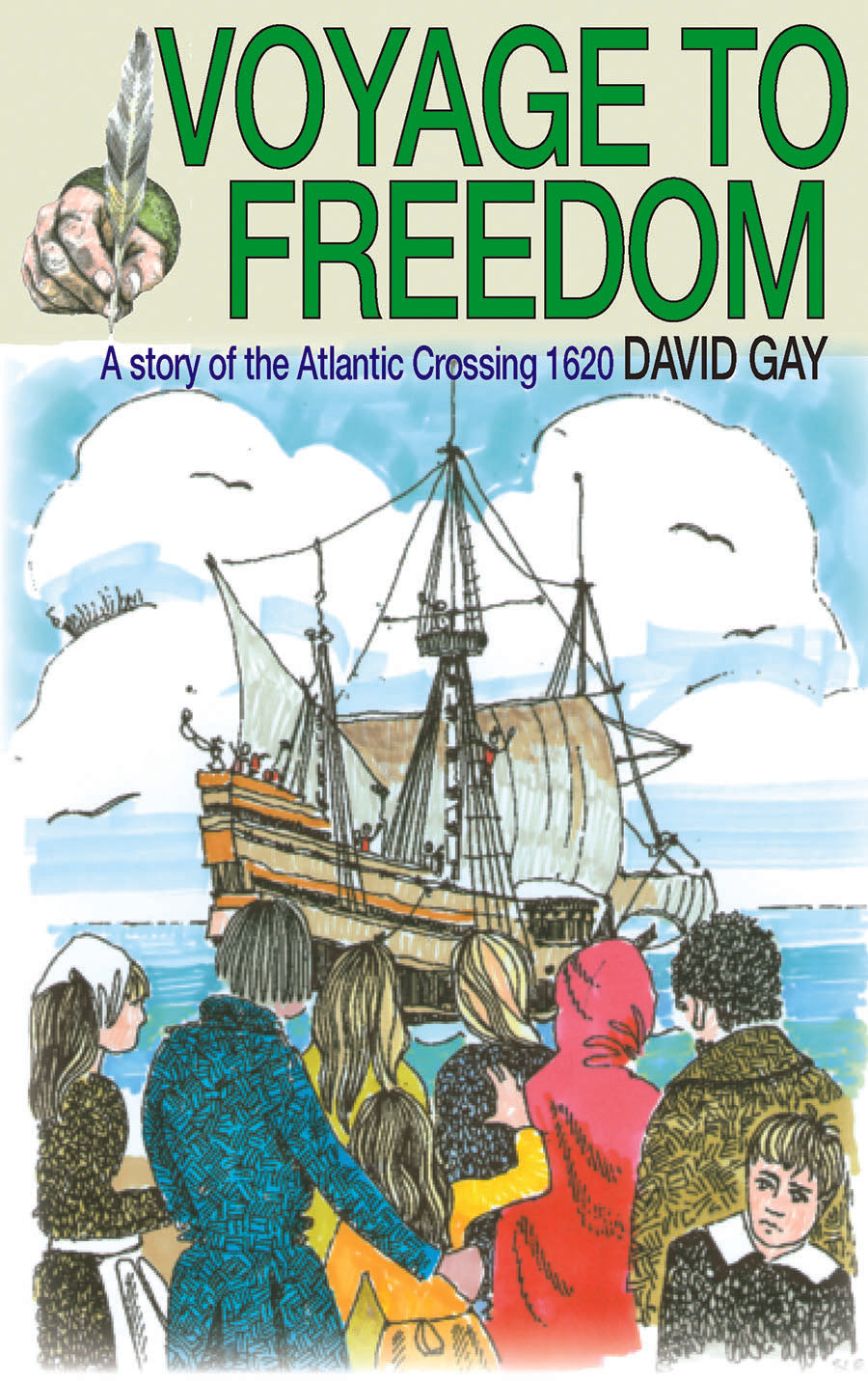 Voyage to Freedom: Story of the Pilgrim Fathers