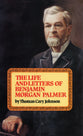 Life and Letters of Benjamin Morgan Palmer