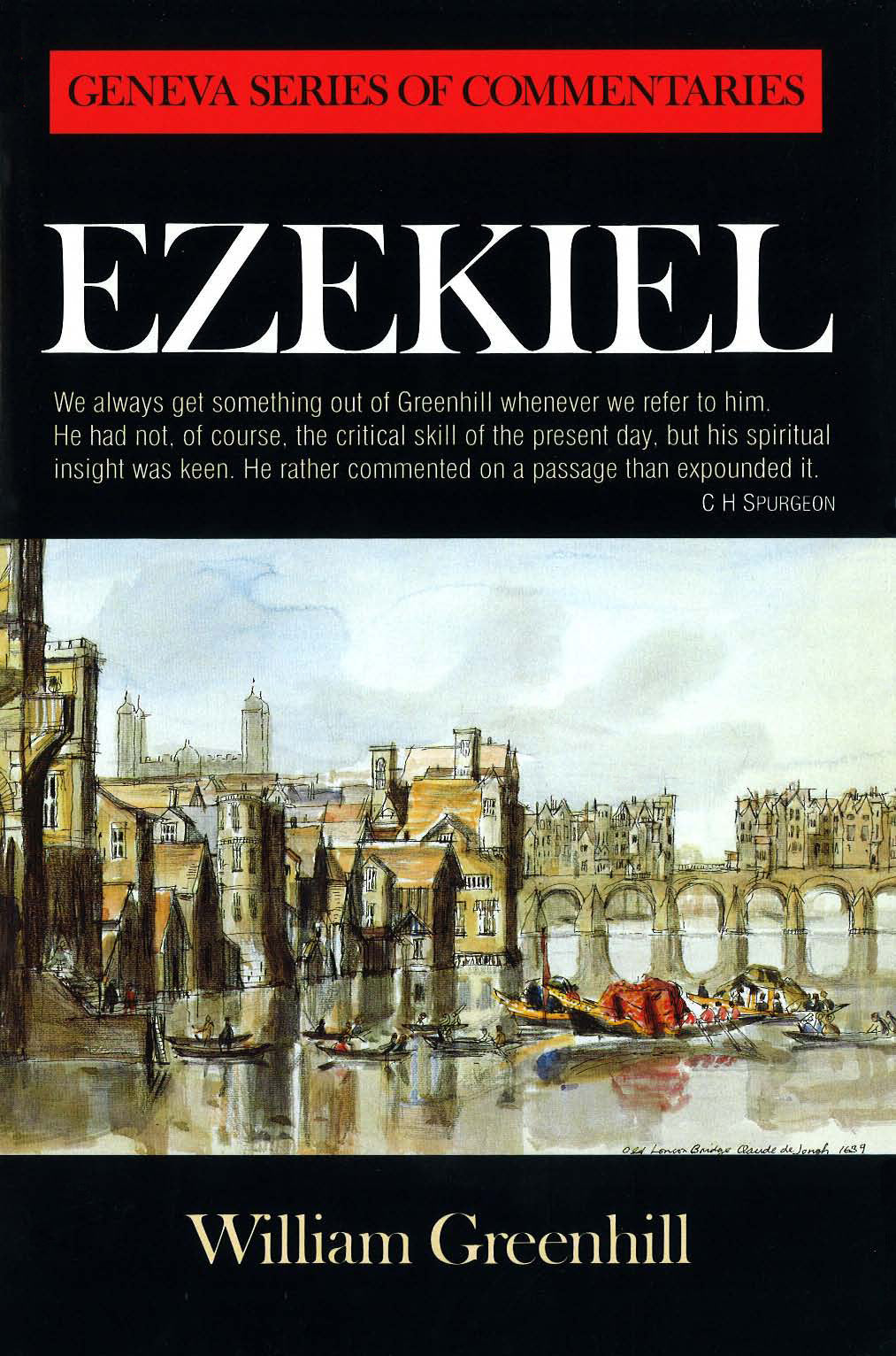 Ezekiel (Geneva Series Of Commentaries)