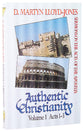 Acts 1-3 (#01 in Authentic Christianity Series)