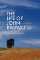 The Life of John Brown