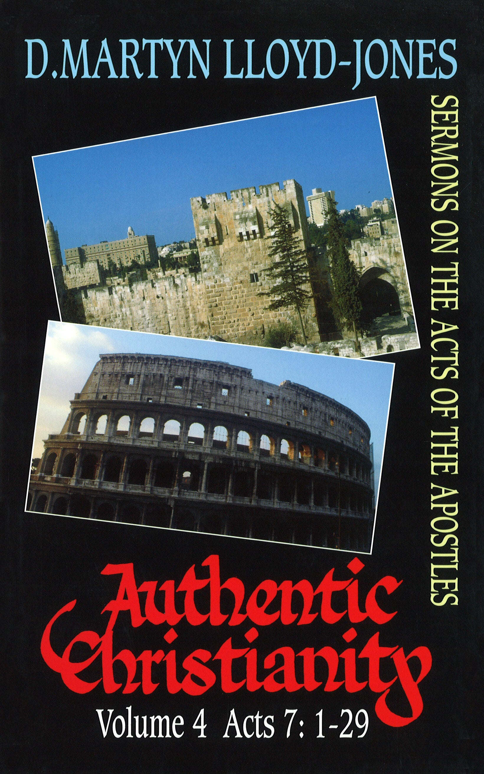 Acts 7: 1-29 (#04 in Authentic Christianity Series)