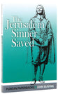 Jerusalem Sinner Saved, The: Good News For the Vilest of Men (Puritan Paperbacks Series)