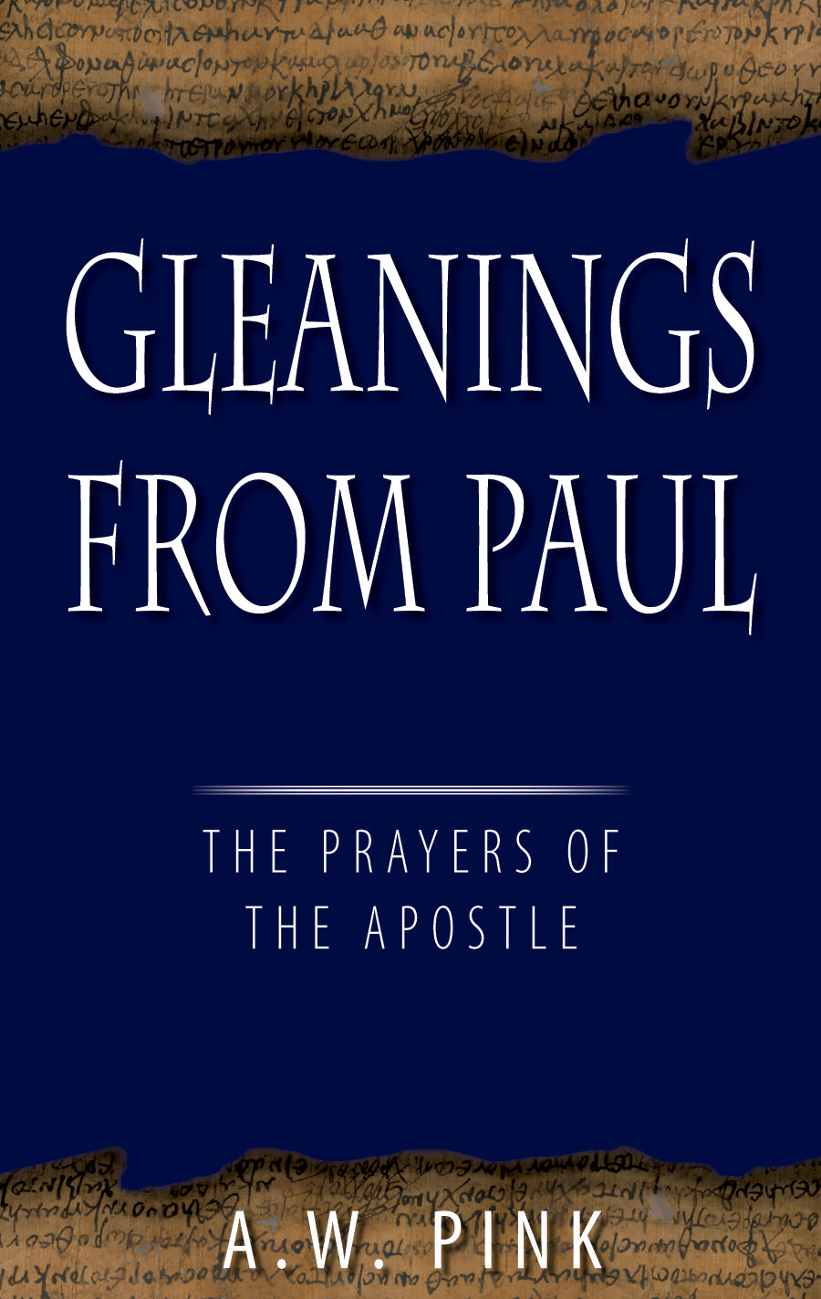 Gleanings From Paul