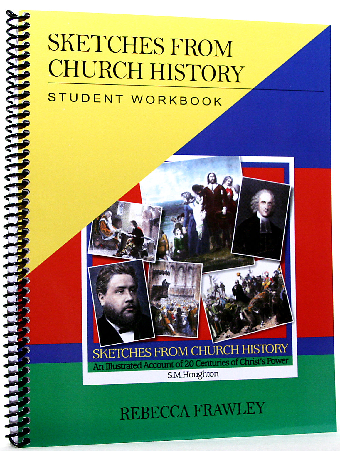 Sketches From Church History (Student Workbook)
