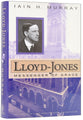 Lloyd-Jones: Messenger of Grace