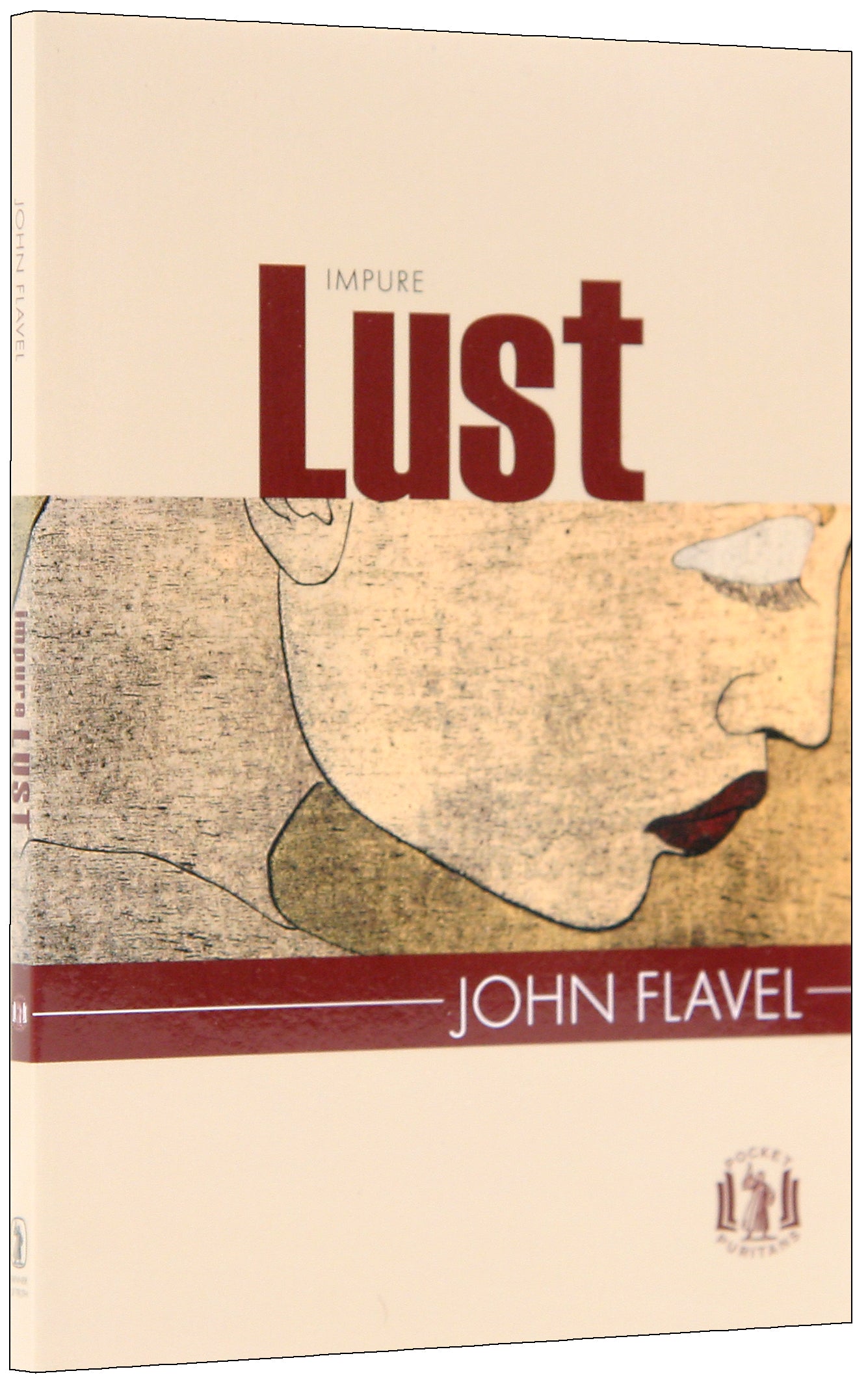 Impure Lust (Pocket Puritans Series)