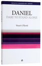 Daniel: Dare to Stand Alone (Welwyn Commentary Series)