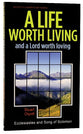 Ecclesiastes/Song of Songs: A Life Worth Living (Welwyn Commentary Series)