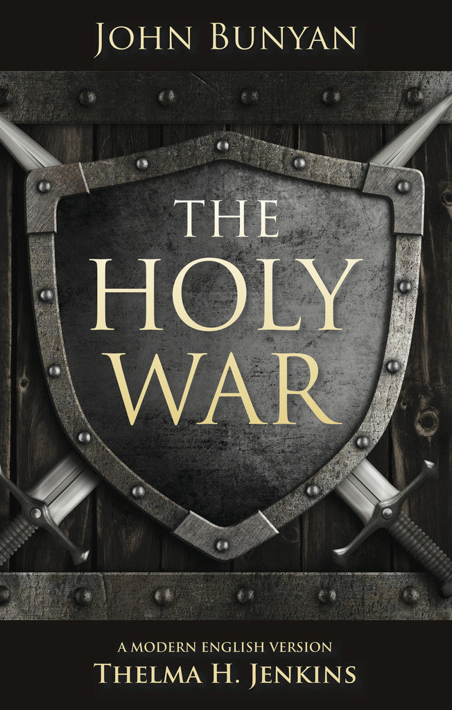 The Holy War: A Modern English Version By Thelma Jenkins
