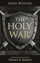 The Holy War: A Modern English Version By Thelma Jenkins
