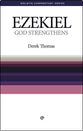 Ezekiel: God Strengthens (Welwyn Commentary Series)