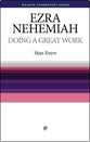 Ezra/Nehemiah: Doing a Great Work (Welwyn Commentary Series)