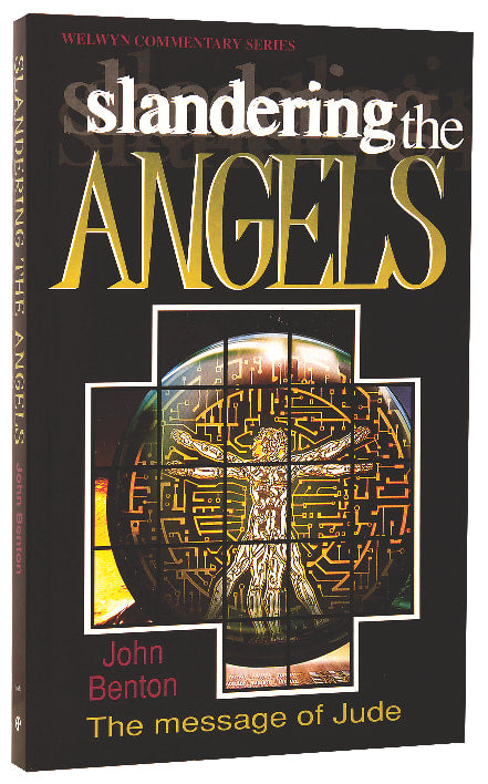 Jude: Slandering the Angels (Welwyn Commentary Series)