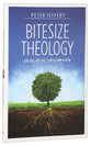 Bitesize Theology: An ABC of the Christian Faith