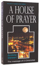 A House of Prayer (2 Chronicles) (Welwyn Commentary Series)