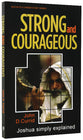 Joshua: Strong and Courageous (Welwyn Commentary Series)