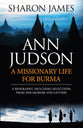 Ann Judson: Missionary Life For Burma