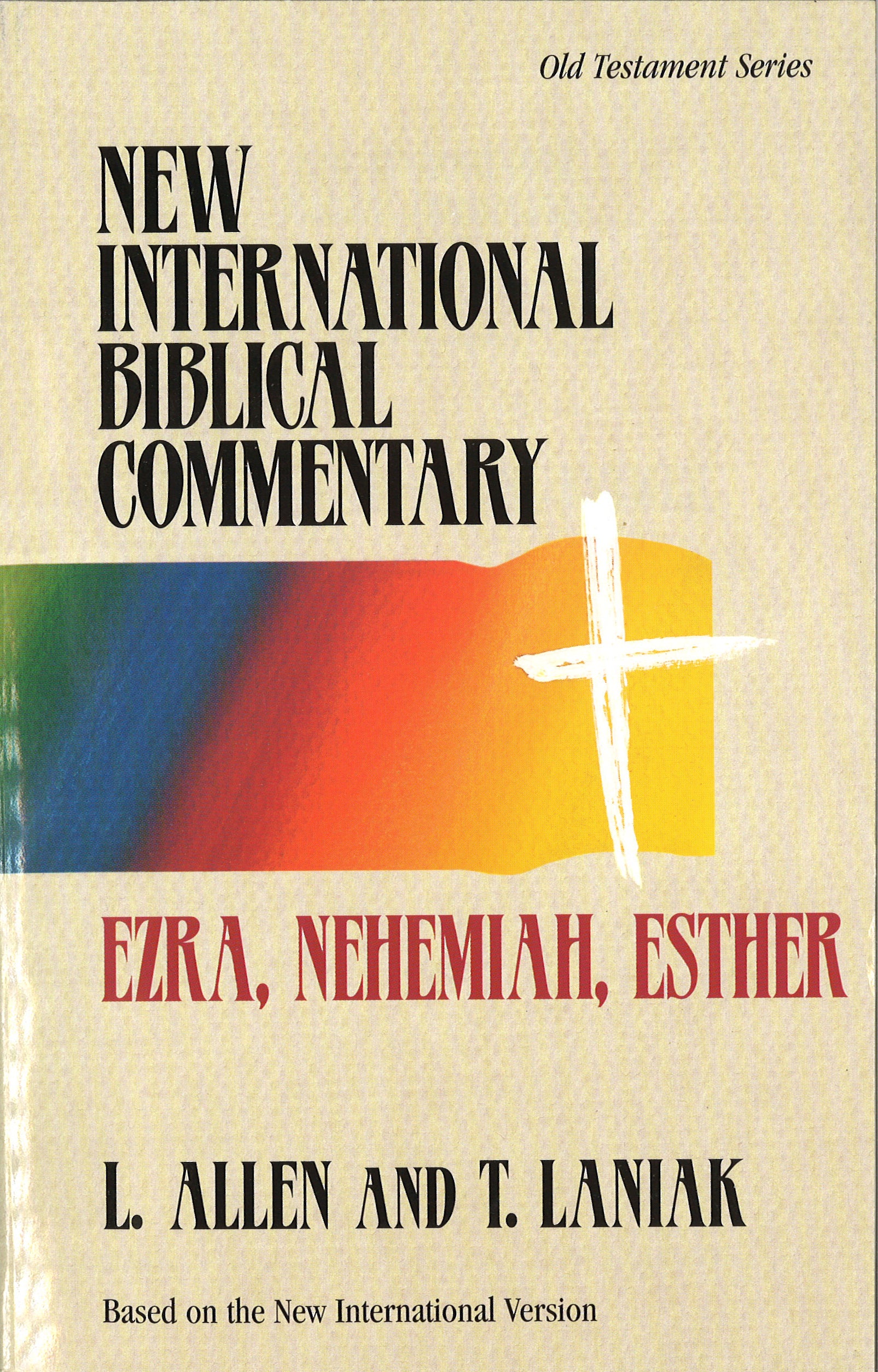 Nibc OT #09: Ezra, Nehemiah, Esther (#09 in New International Biblical Commentary Old Testament Series)