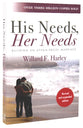 His Needs, Her Needs: Building An Affair Proof Marriage (2nd Edition, Uk Version)