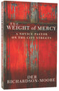 The Weight of Mercy
