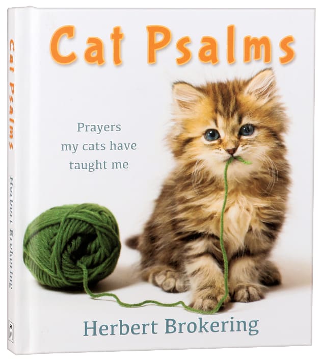 Cat Psalms: Prayers My Cats Have Taught Me