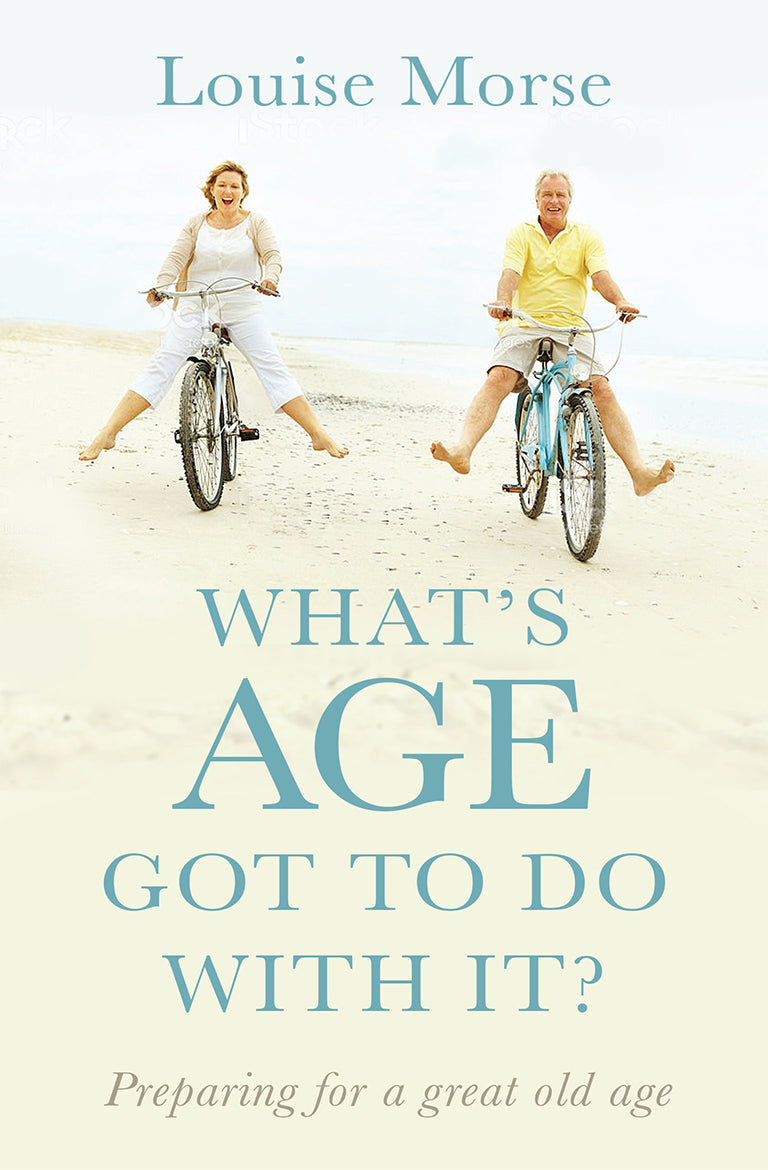 What's Age Got to Do With It?: Preparing For a Great Old Age