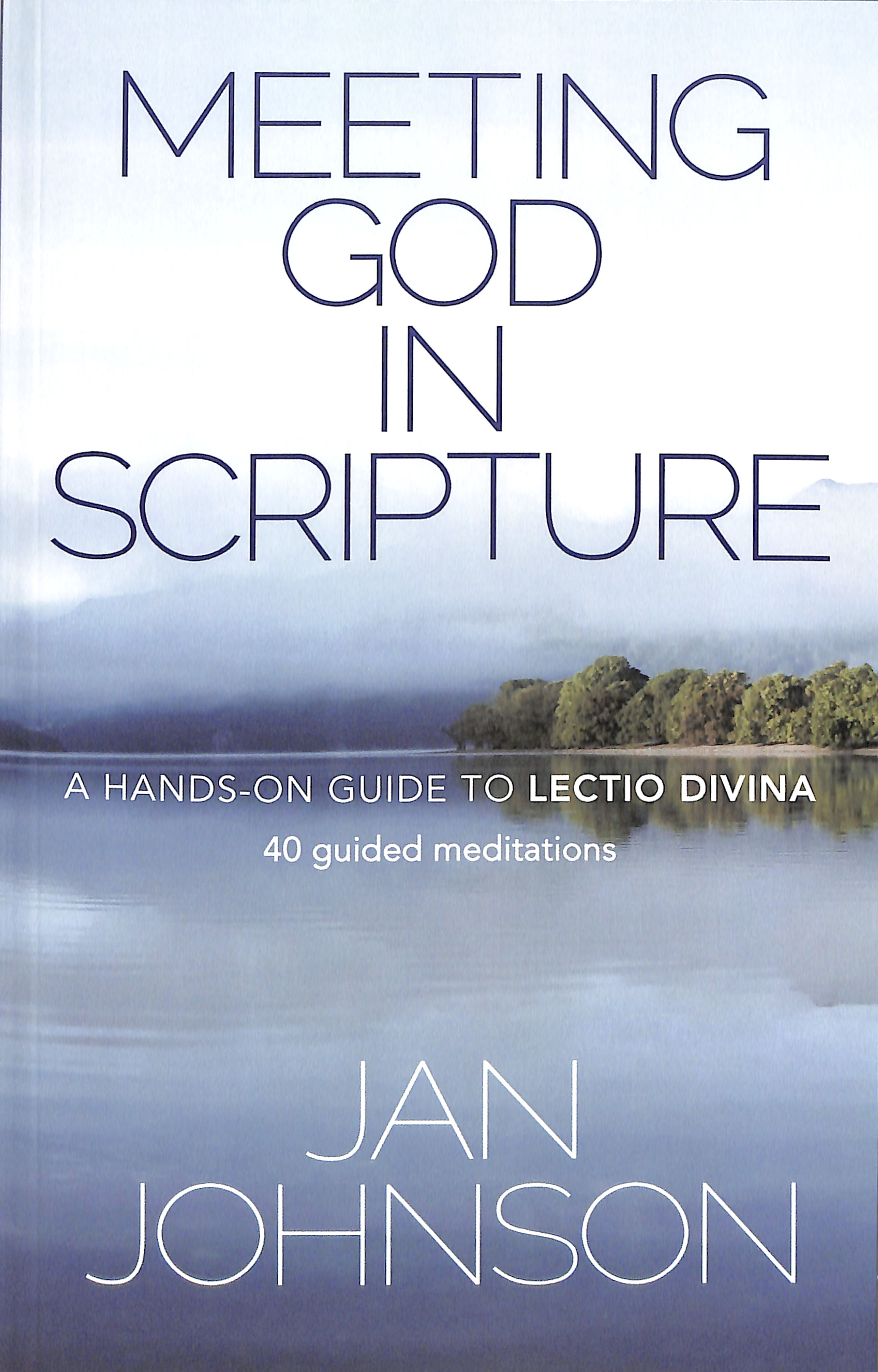 Meeting God in Scripture